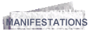 MANIFESTATIONS